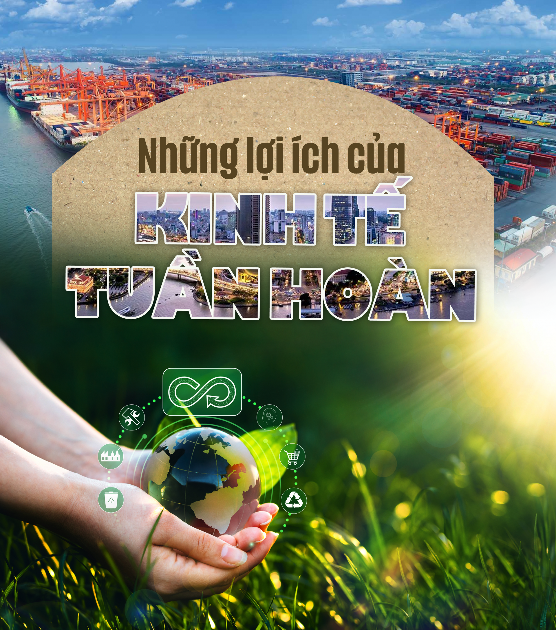 Những lợi ích của kinh tế tuần hoàn