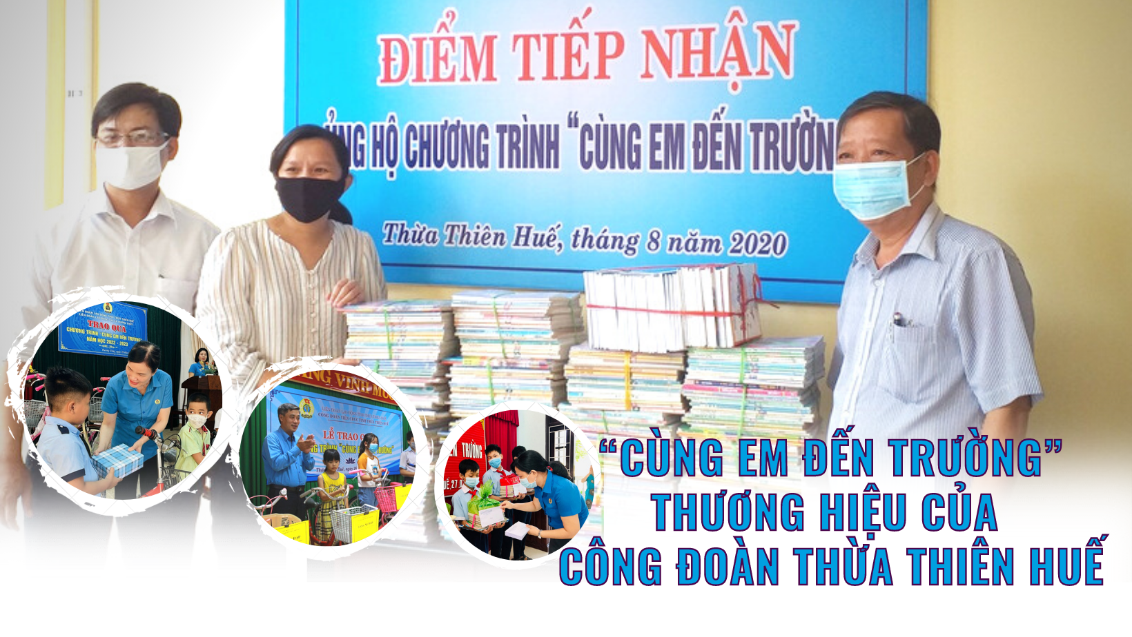 “Cùng em đến trường” - “Thương hiệu” của Công đoàn Thừa Thiên Huế “Cùng em đến trường” - “Thương hiệu” của Công đoàn Thừa Thiên Huế
