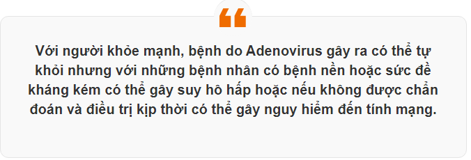 Việc cần làm ngay khi trẻ sốt, nôn, tiêu chảy nghi mắc Adenovirus
