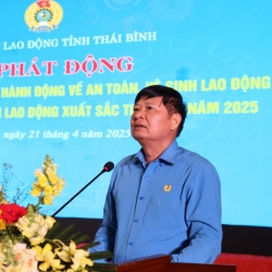 Thái Bình: Phát động Tháng công nhân gắn với hành động về an toàn, vệ sinh lao động