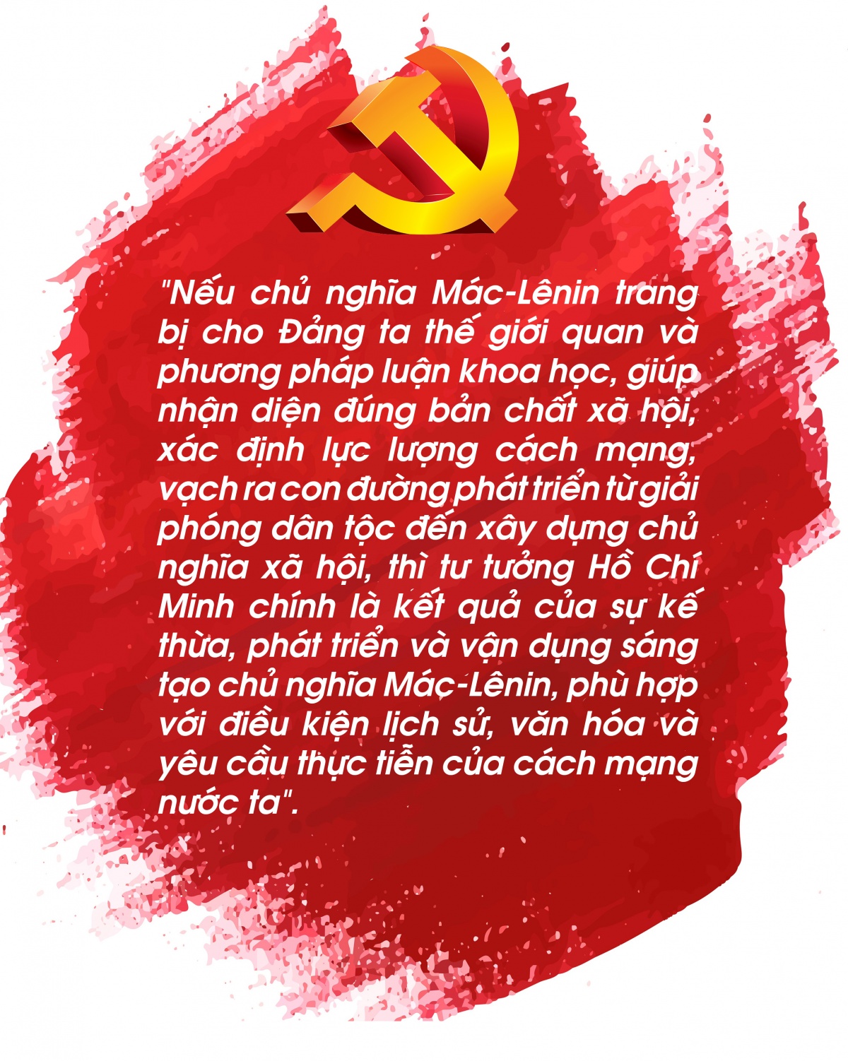 Kỳ 2: Chủ nghĩa Mác-Lênin, tư tưởng Hồ Chí Minh - kim chỉ nam dẫn đường cho dân tộc vươn mình