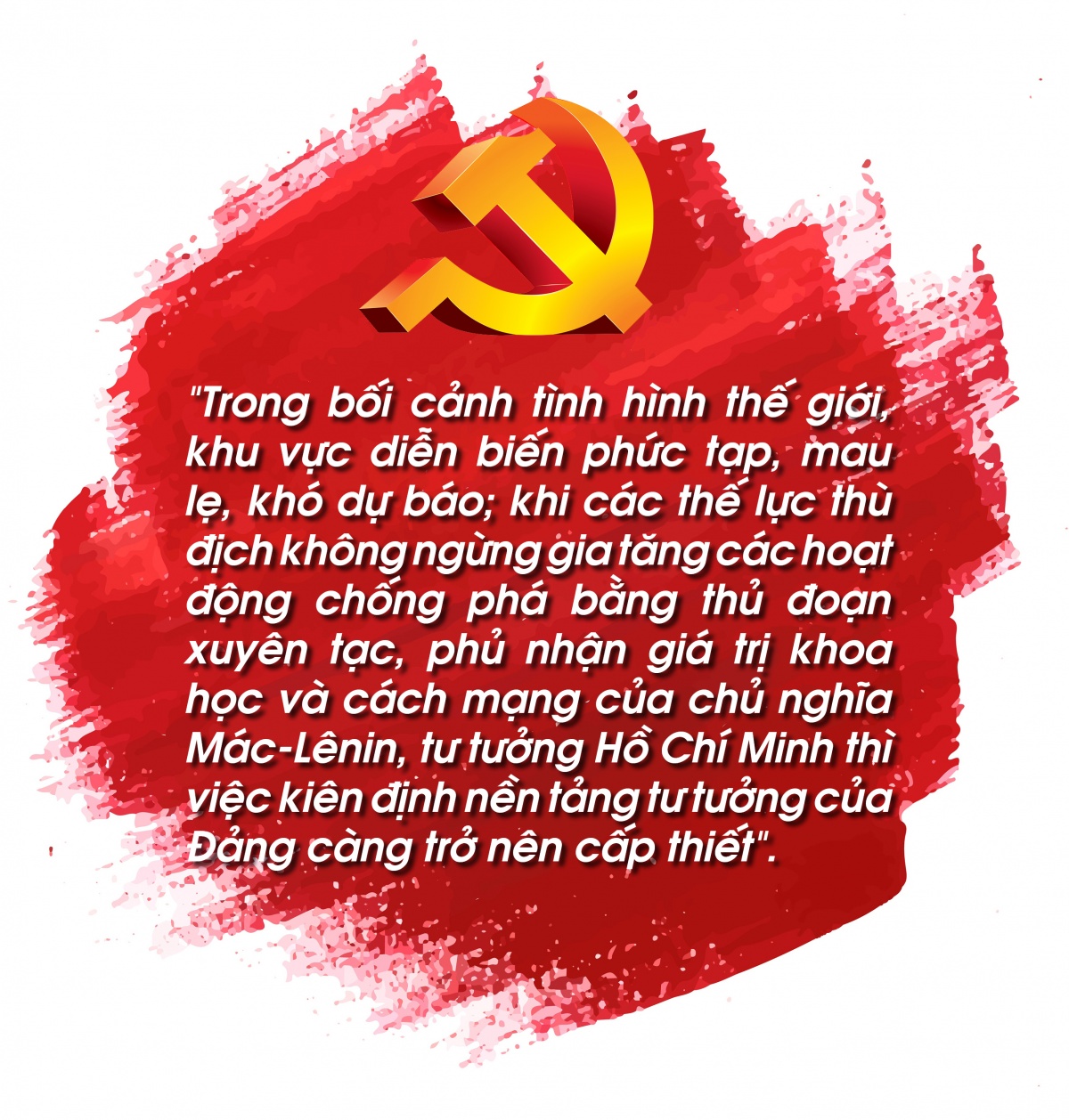 Kỳ 2: Chủ nghĩa Mác-Lênin, tư tưởng Hồ Chí Minh - kim chỉ nam dẫn đường cho dân tộc vươn mình