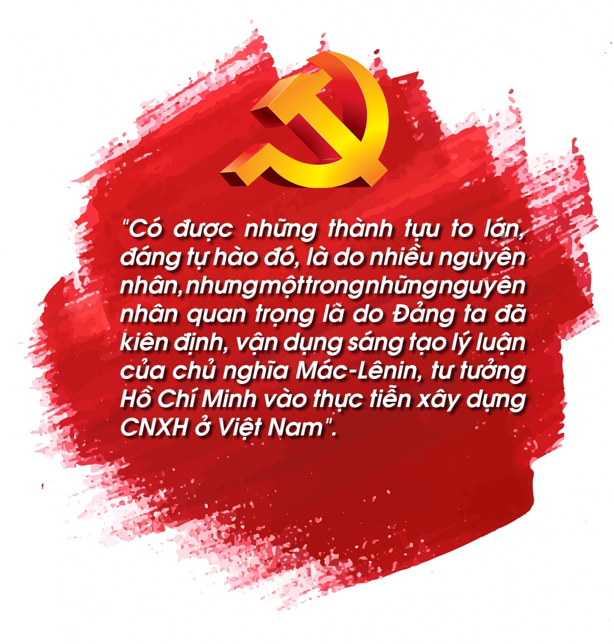 Kỳ 2: Chủ nghĩa Mác-Lênin, tư tưởng Hồ Chí Minh - kim chỉ nam dẫn đường cho dân tộc vươn mình