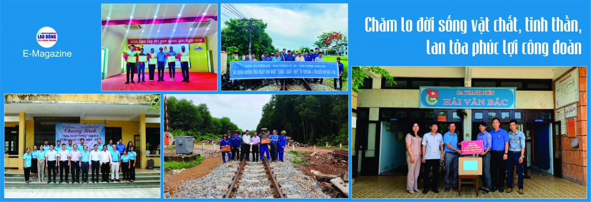 Hành trình đổi mới và phát triển hướng tới Đại hội XVII Công đoàn Đường sắt Việt Nam